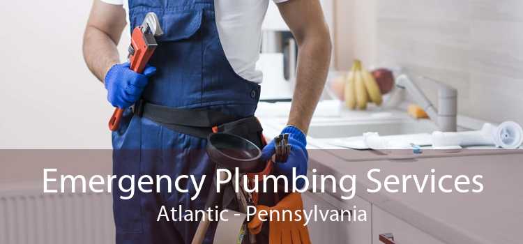 Emergency Plumbing Services Atlantic - Pennsylvania