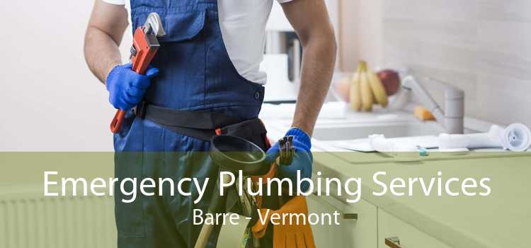 Emergency Plumbing Services Barre - Vermont