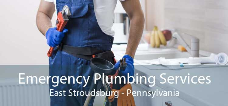 Emergency Plumbing Services East Stroudsburg - Pennsylvania