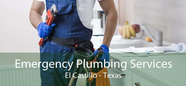 Emergency Plumbing Services El Castillo - Texas