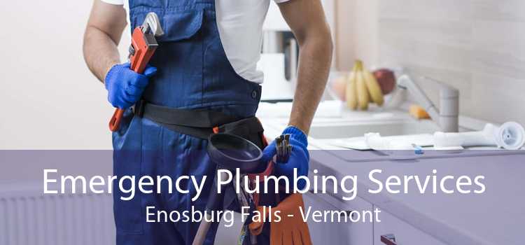 Emergency Plumbing Services Enosburg Falls - Vermont