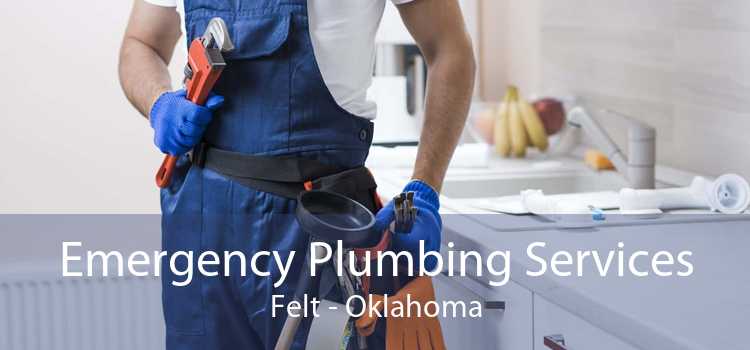 Emergency Plumbing Services Felt - Oklahoma