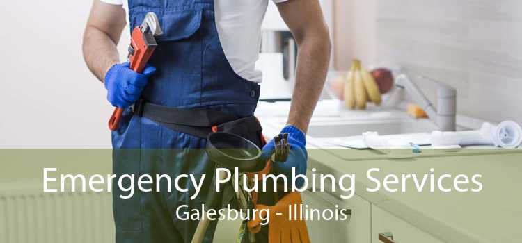 Emergency Plumbing Services Galesburg - Illinois