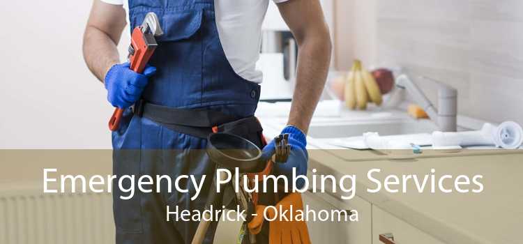 Emergency Plumbing Services Headrick - Oklahoma