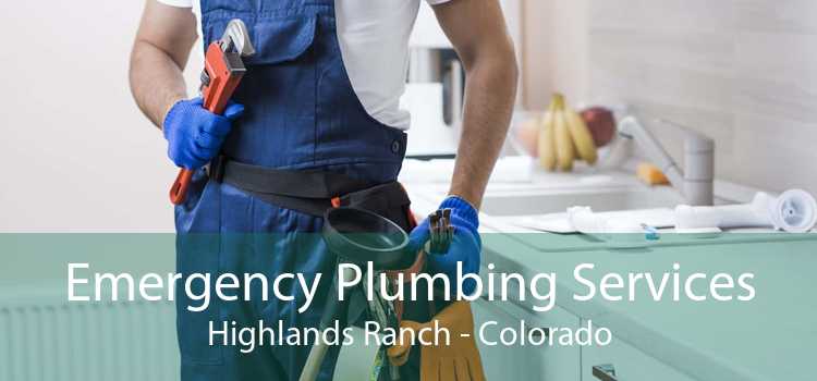 Emergency Plumbing Services Highlands Ranch - Colorado