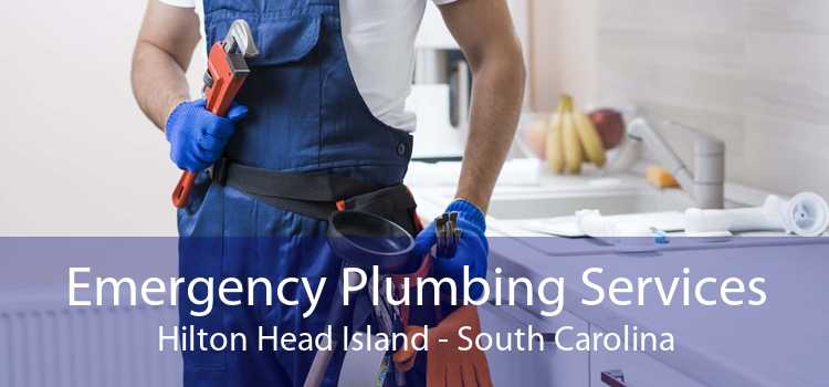 Emergency Plumbing Services Hilton Head Island - South Carolina