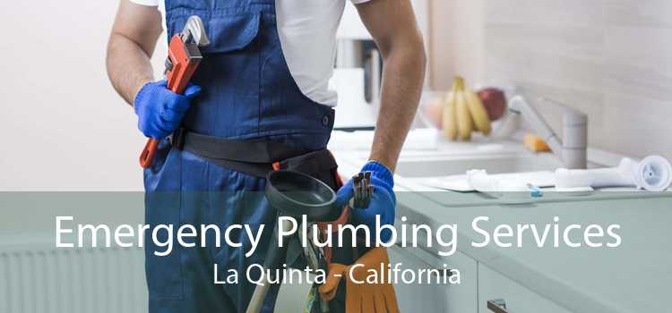 Emergency Plumbing Services La Quinta - California