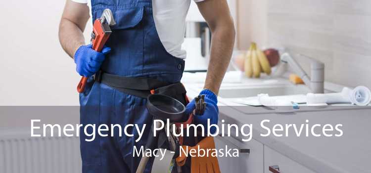 Emergency Plumbing Services Macy - Nebraska