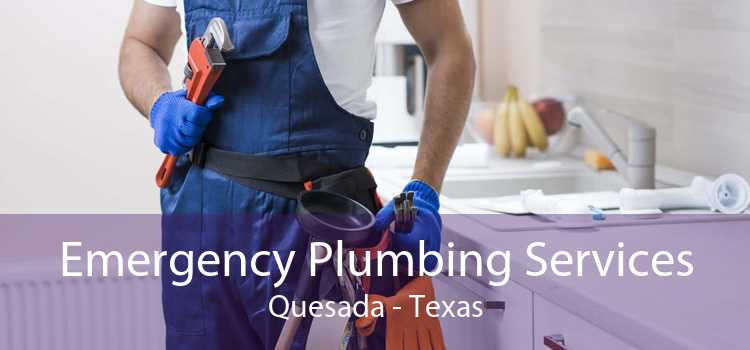 Emergency Plumbing Services Quesada - Texas