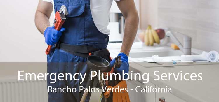 Emergency Plumbing Services Rancho Palos Verdes - California