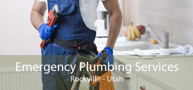 Emergency Plumbing Services Rockville - Utah