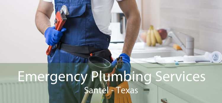 Emergency Plumbing Services Santel - Texas