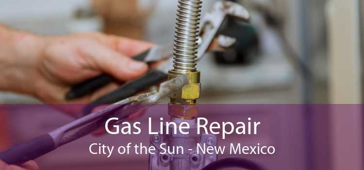 Gas Line Repair City of the Sun - New Mexico
