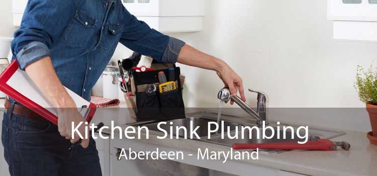 Kitchen Sink Plumbing Aberdeen - Maryland