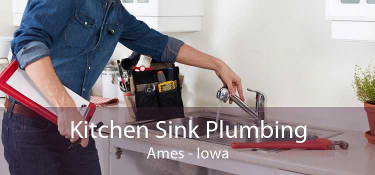 Kitchen Sink Plumbing Ames - Iowa