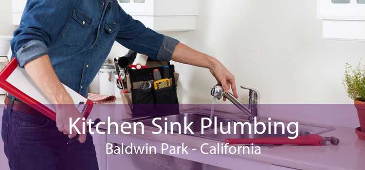 Kitchen Sink Plumbing Baldwin Park - California