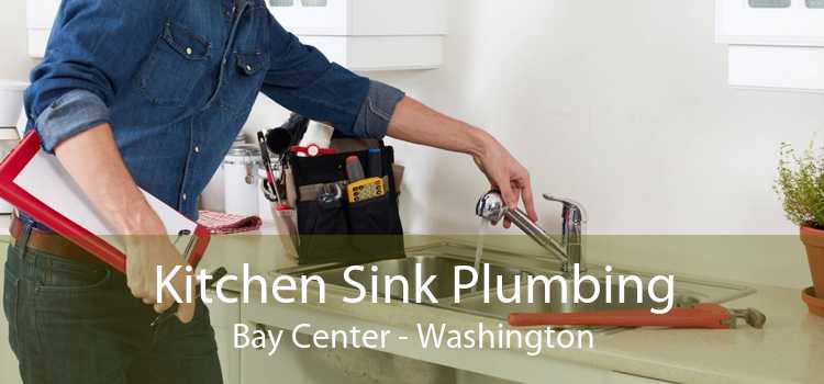 Kitchen Sink Plumbing Bay Center - Washington