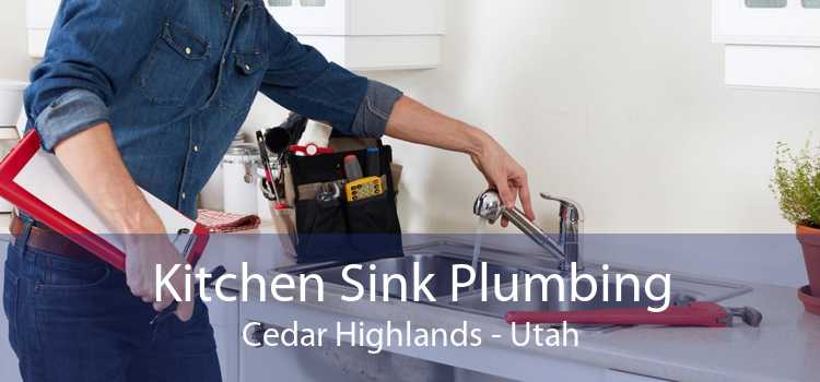 Kitchen Sink Plumbing Cedar Highlands - Utah