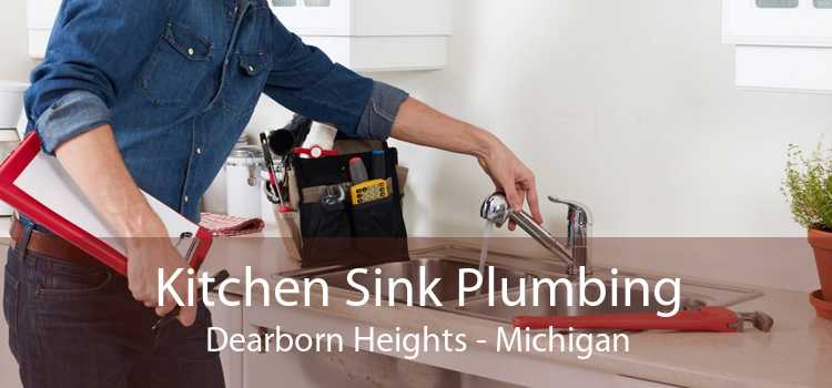Kitchen Sink Plumbing Dearborn Heights - Michigan