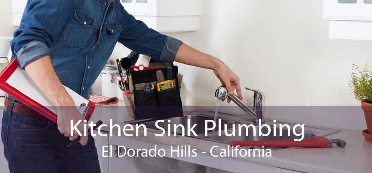 Kitchen Sink Plumbing El Dorado Hills - California