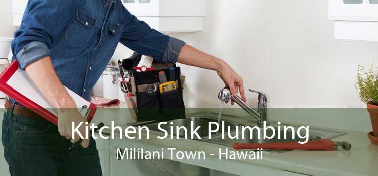 Kitchen Sink Plumbing Mililani Town - Hawaii