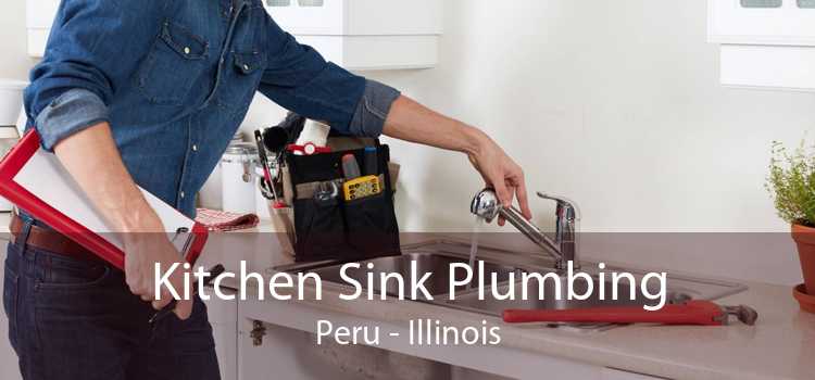 Kitchen Sink Plumbing Peru - Illinois