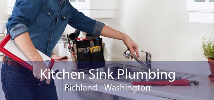 Kitchen Sink Plumbing Richland - Washington