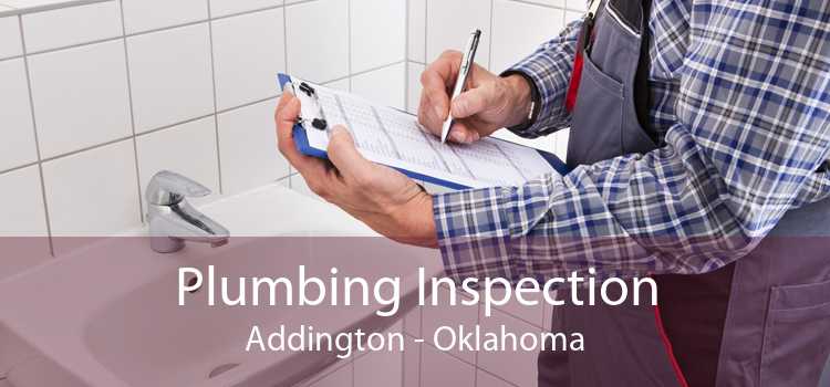 Plumbing Inspection Addington - Oklahoma