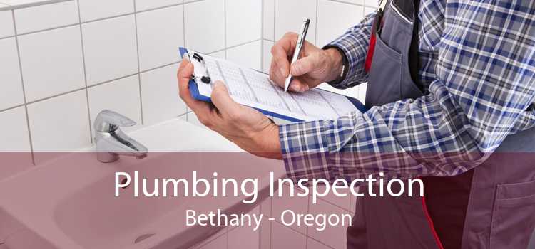 Plumbing Inspection Bethany - Oregon