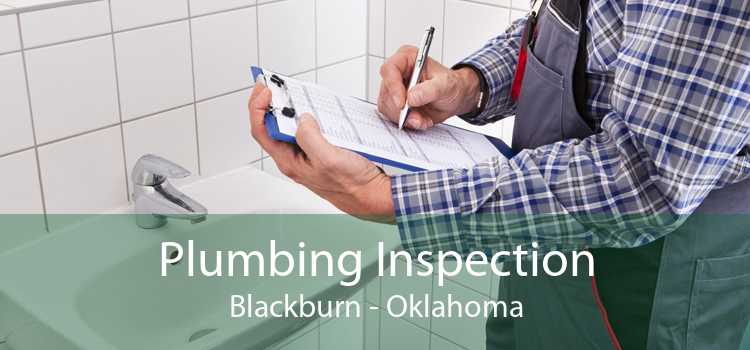 Plumbing Inspection Blackburn - Oklahoma