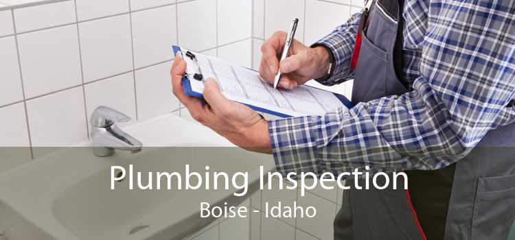 Plumbing Inspection Boise - Idaho