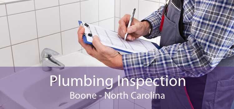 Plumbing Inspection Boone - North Carolina