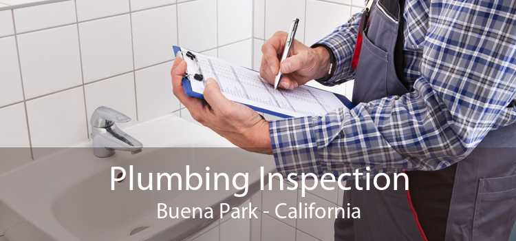 Plumbing Inspection Buena Park - California