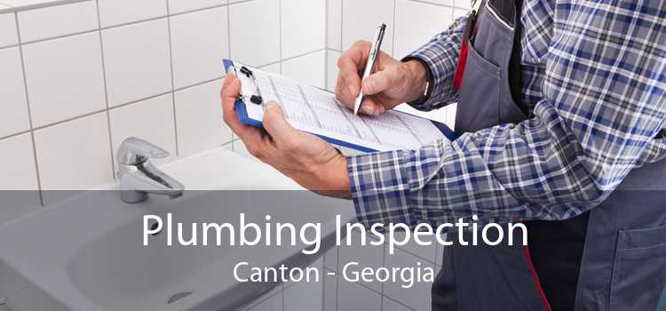 Plumbing Inspection Canton - Georgia