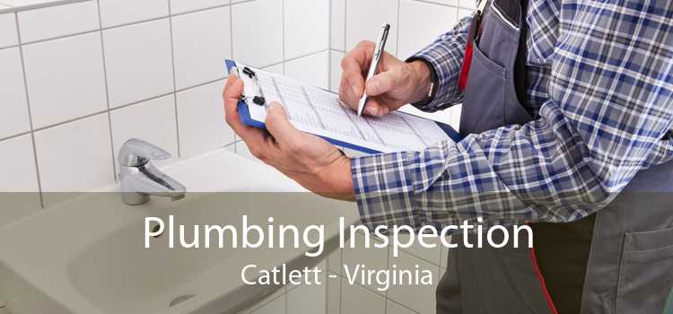 Plumbing Inspection Catlett - Virginia
