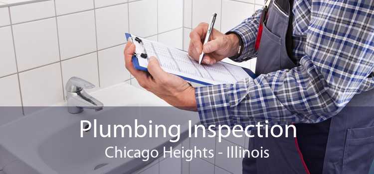 Plumbing Inspection Chicago Heights - Illinois