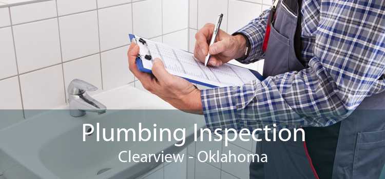 Plumbing Inspection Clearview - Oklahoma