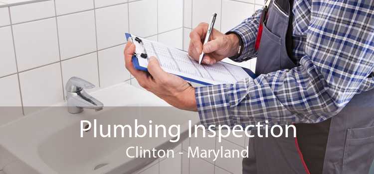 Plumbing Inspection Clinton - Maryland