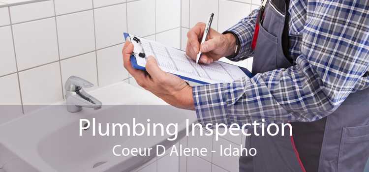 Plumbing Inspection Coeur D Alene - Idaho