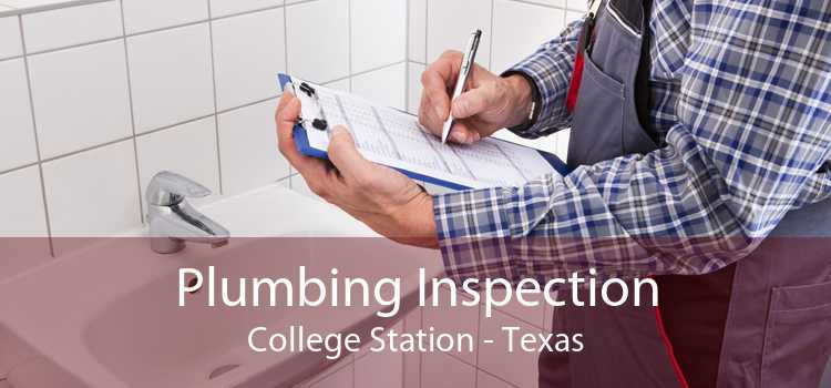 Plumbing Inspection College Station - Texas