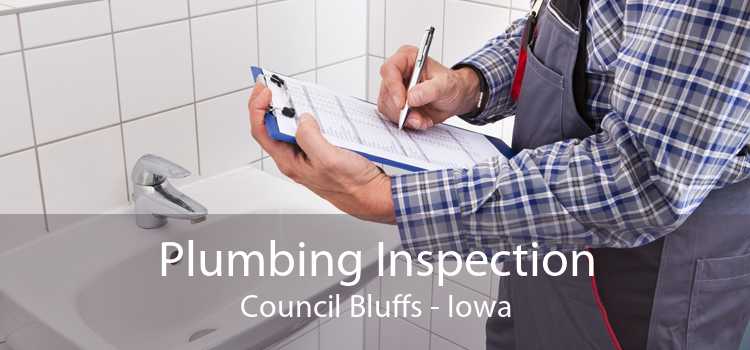Plumbing Inspection Council Bluffs - Iowa