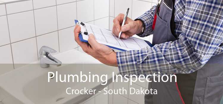 Plumbing Inspection Crocker - South Dakota