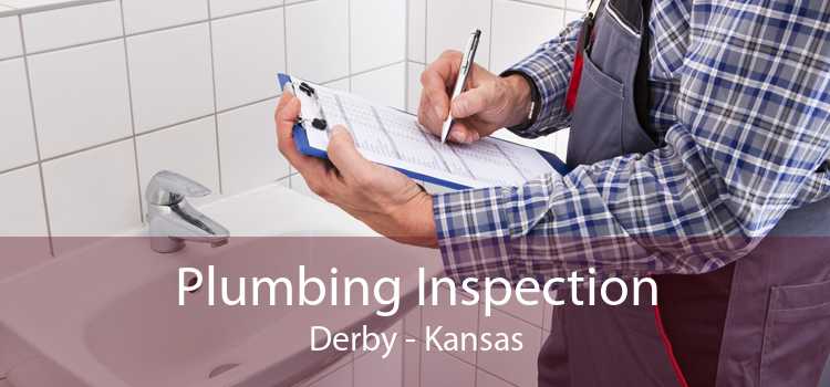 Plumbing Inspection Derby - Kansas