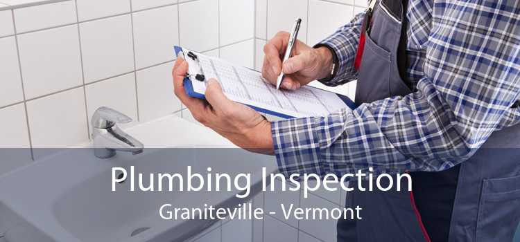 Plumbing Inspection Graniteville - Vermont