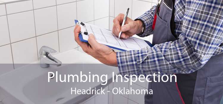 Plumbing Inspection Headrick - Oklahoma