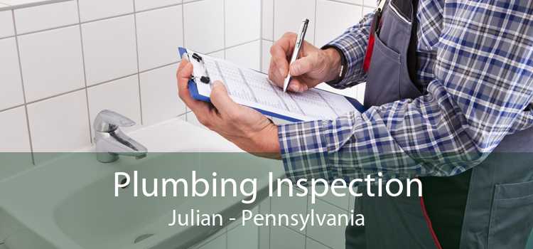 Plumbing Inspection Julian - Pennsylvania