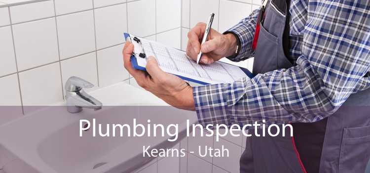 Plumbing Inspection Kearns - Utah