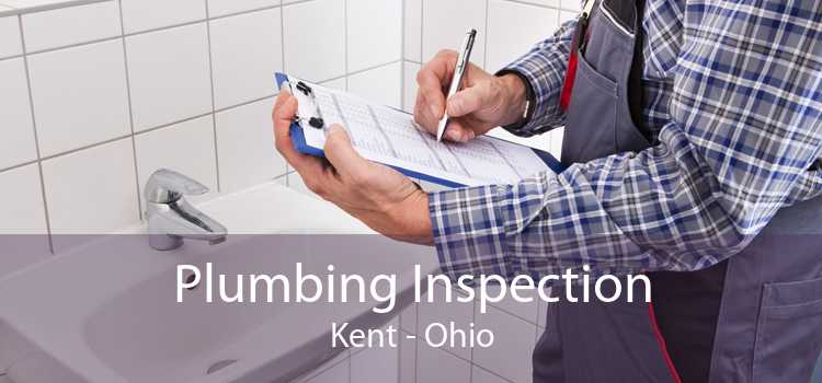 Plumbing Inspection Kent - Ohio