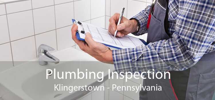 Plumbing Inspection Klingerstown - Pennsylvania
