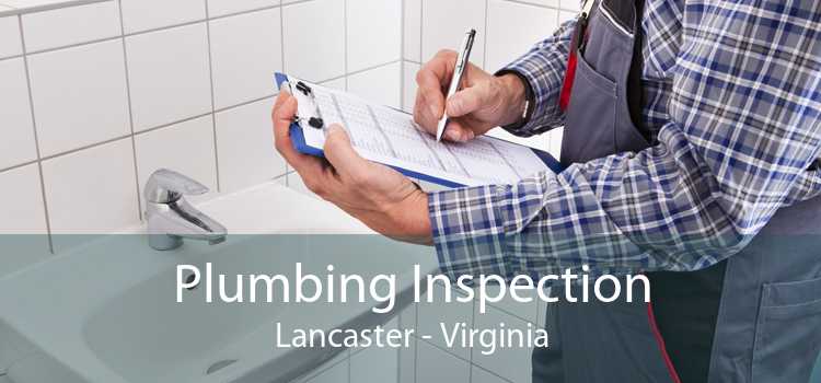 Plumbing Inspection Lancaster - Virginia